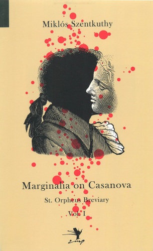 Marginalia On Casanova Miklos Szentkuthy