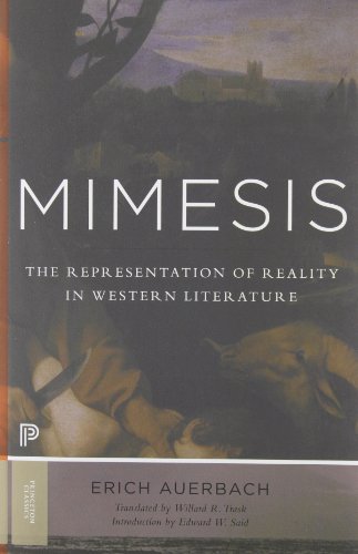 Mimesis The Representation Of Reality In Western Literature First Princeton Classics Edition Trask