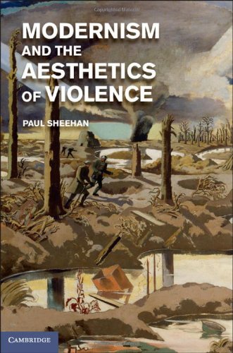 Modernism And The Aesthetics Of Violence 1st Edition Dr Paul Sheehan