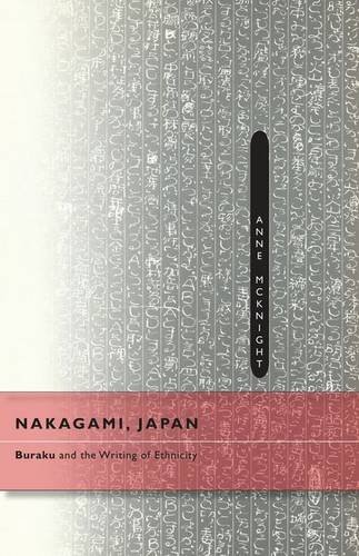 Nakagami Japan Buraku And The Writing Of Ethnicity Nakagami