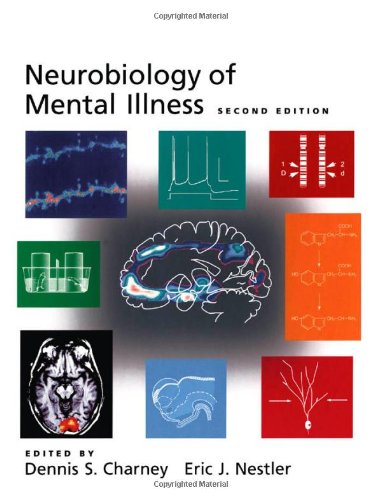 Neurobiology Of Mental Illness 2nd Ed Charney Dennis S Nestler