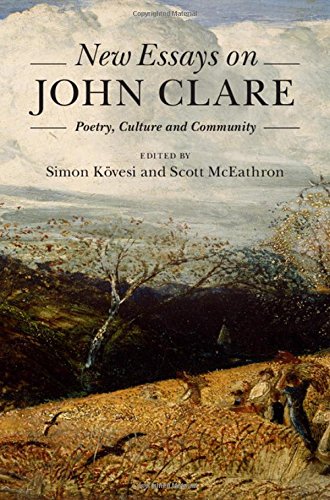 New Essays On John Clare Poetry Culture And Community Clare