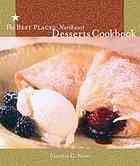 The Best Places Northwest Desserts Cookbook Nims Cynthia C