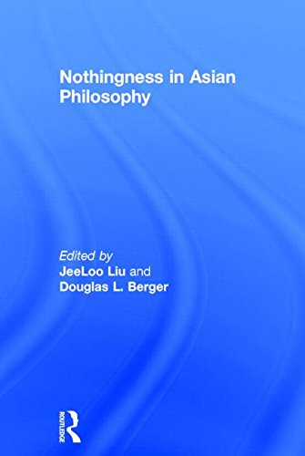 Nothingness In Asian Philosophy 1st Edition Berger Douglas L Liu