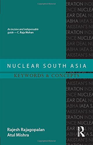 Nuclear South Asia Keywords And Concepts Rajesh Rajagopalan