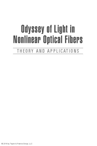 Odyssey Of Light In Nonlinear Optical Fibers Theory And Applications Ganapathy