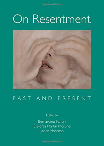 On Resentment Past And Present Bernardino Fantini Bernardino Fantini