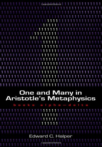 One And Many In Aristotles Metaphysics Books Alphadelta 1st Aristoteles Aristotle Halper
