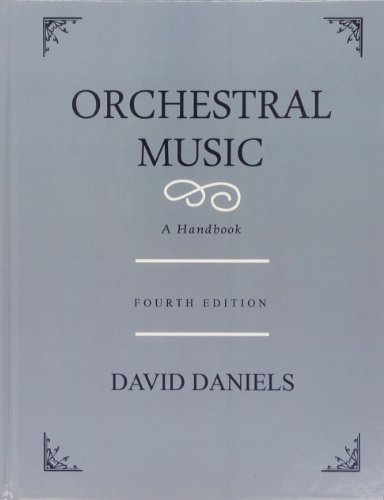 Orchestral Music A Handbook 4th Ed Daniels David