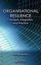 Organisational Resilience Concepts Integration And Practice Bhamra