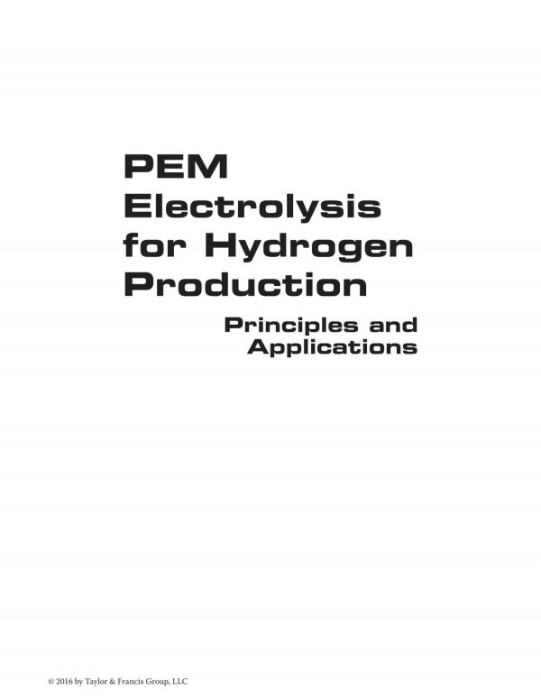 Pem Electrolysis For Hydrogen Production Principles And Applications Bessarabov