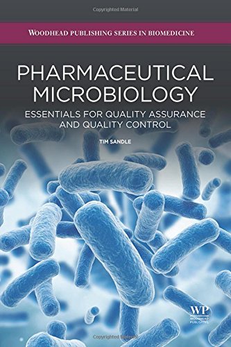 Pharmaceutical Microbiology Essentials For Quality Assurance And Quality Control 1st Edition Sandle