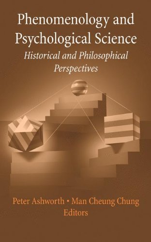 Phenomenology And Psychological Science Historical And Philosophical Perspectives Ashworth