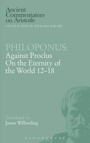 Philoponus Against Proclus On The Eternity Of The World 1218 Philoponus