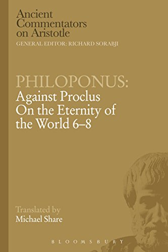 Philoponus Against Proclus On The Eternity Of The World 68 Proclus Proclus Share