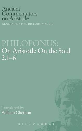 Philoponus On Aristotle On The Soul 216 Philoponus William Charlton