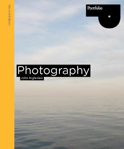 Photography Second Edition 2nd Ed Ingledew John Gullachsen Lorentz