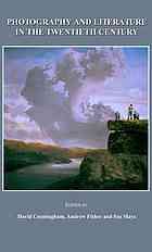 Photography And Literature In The Twentieth Century Fisher Andrew Mays
