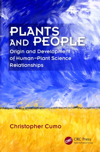 Plants And People Origin And Development Of Humanplant Science Relationships Cumo