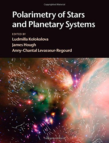 Polarimetry Of Stars And Planetary Systems 1st Edition Hough