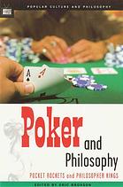 Poker And Philosophy Pocket Rockets And Philosopher Kings Bronson