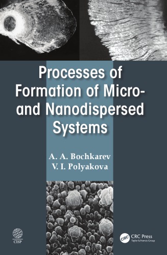 Processes Of Formation Of Micro And Nanodispersed Systems Bochkarev