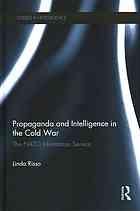 Propaganda And Intelligence In The Cold War The Nato Information Service Risso