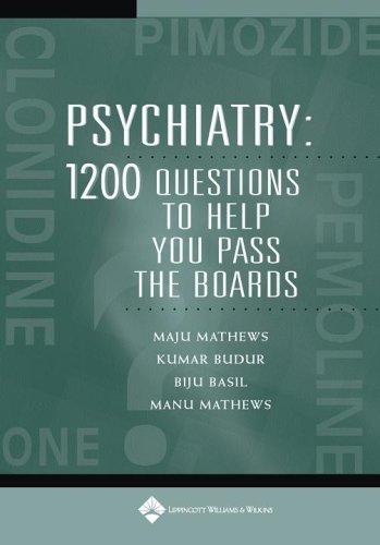 Psychiatry 1200 Questions To Help You Pass The Boards 1st Edition Maju Mathews Md