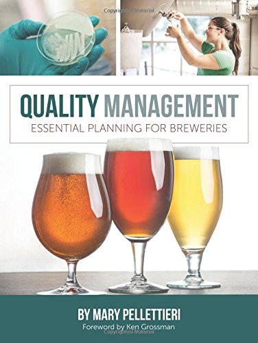 Quality Management Essential Planning For Breweries Pellettieri