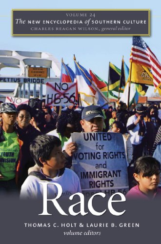 The New Encyclopedia Of Southern Culture Volume 24 Race 1st Edition Thomas C Holt Laurie B Green Charles Reagan Wilson