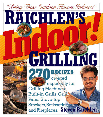 Indoor Grilling Steven Raichlen