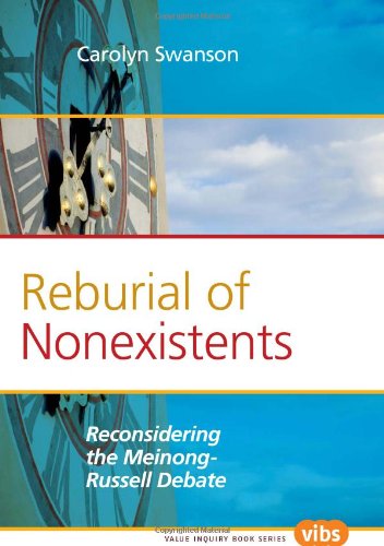 Reburial Of Nonexistents Reconsidering The Meinongrussell Debate Probable First Meinong