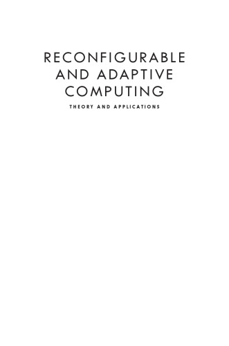 Reconfigurable And Adaptive Computing Theory And Applications Nedjah