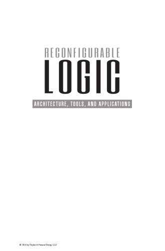 Reconfigurable Logic Architecture Tools And Applications Gaillardon