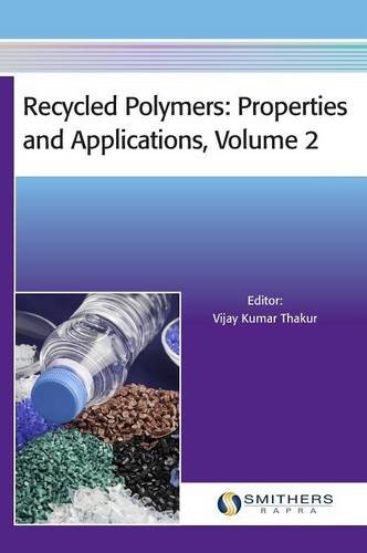 Recycled Polymers Properties And Applications Volume 2 Kumar Thakur