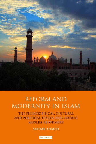 Reform And Modernity In Islam Safdar Ahmed