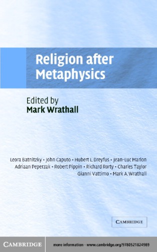 Religion After Metaphysics Wrathall Mark A