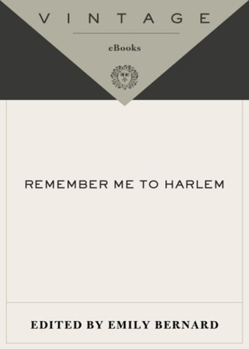 Remember Me To Harlem The Letters Of Langston Hughes And Carl Van Vechten 19251964 1st Ed Hughes