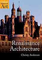 Renaissance Architecture Oxford History Of Art 1st Ed Christy Anderson
