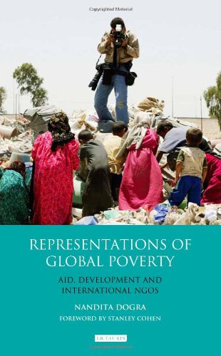 Representations Of Global Poverty Aid Development And International Ngos Dogra