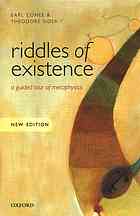 Riddles Of Existence A Guided Tour Of Metaphysics New Edition New Edition Conee
