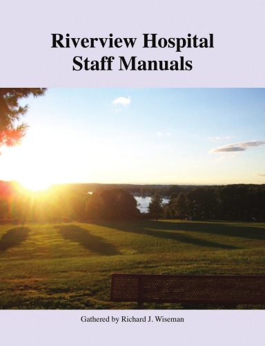 Riverview Hospital Staff Manuals Richard John Wiseman