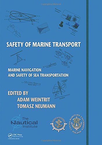 Safety Of Marine Transport Marine Navigation And Safety Of Sea Transportation Neumann