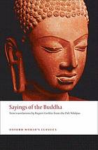 Sayings Of The Buddha A Selection Of Suttas From The Pali Nikyas Gethin