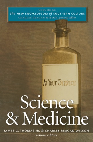 Science And Medicine James G Thomas Charles Reagan Wilson