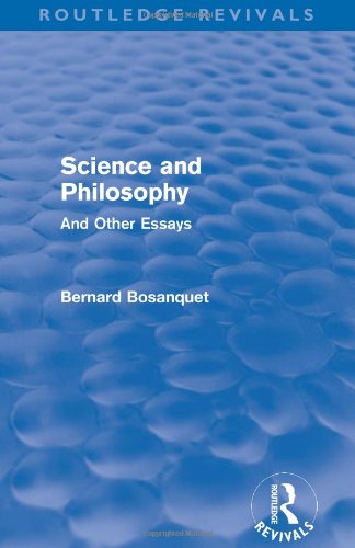 Science And Philosophy And Other Essays Reprint Bosanquet Bernard
