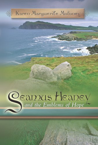 Seamus Heaney And The Emblems Of Hope Heaney Seamus Heaney Seamus Moloney
