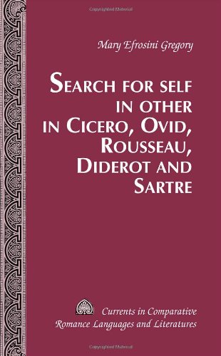 Search For Self In Other In Cicero Ovid Rousseau Diderot And Sartre First Printing Gregory