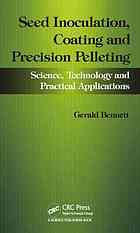 Seed Inoculation Coating And Precision Pelleting Science Technology And Practical Applications Gerald M Bennett