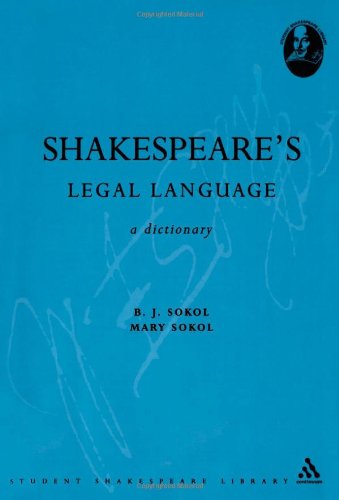 Shakespeares Legal Language A Dictionary Shakespeare William Sokol
